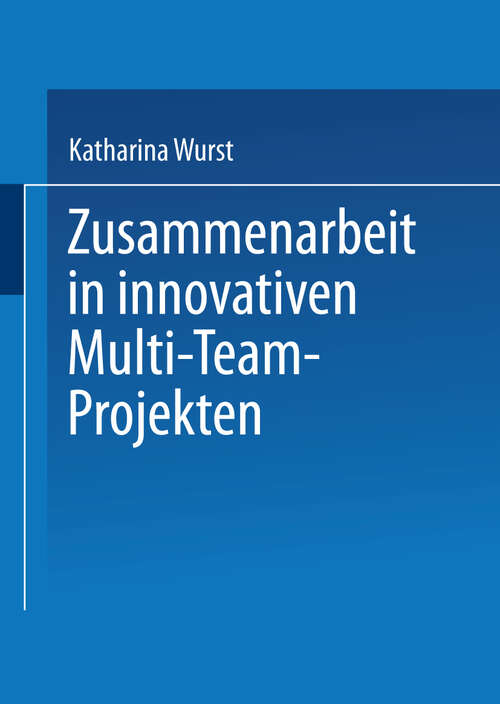 Book cover of Zusammenarbeit in innovativen Multi-Team-Projekten (2001)