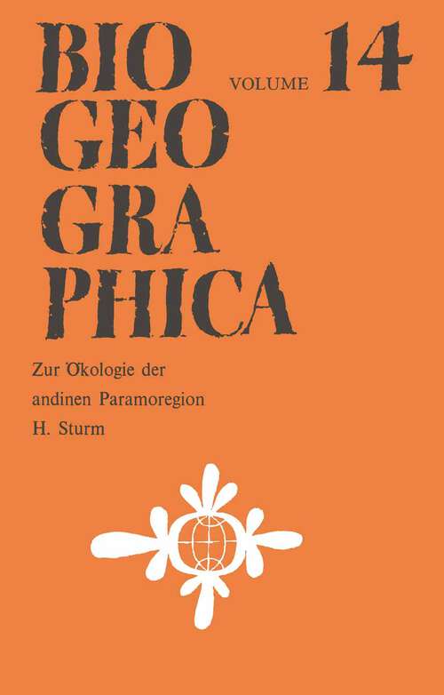 Book cover of Zur Ökologie der andinen Paramoregion (1978) (Biogeographica #14)