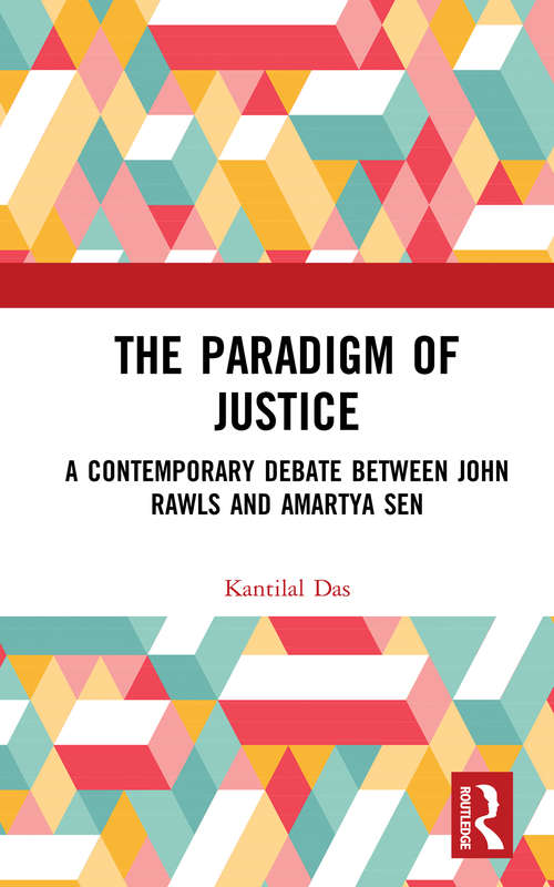 Book cover of The Paradigm of Justice: A Contemporary Debate between John Rawls and Amartya Sen