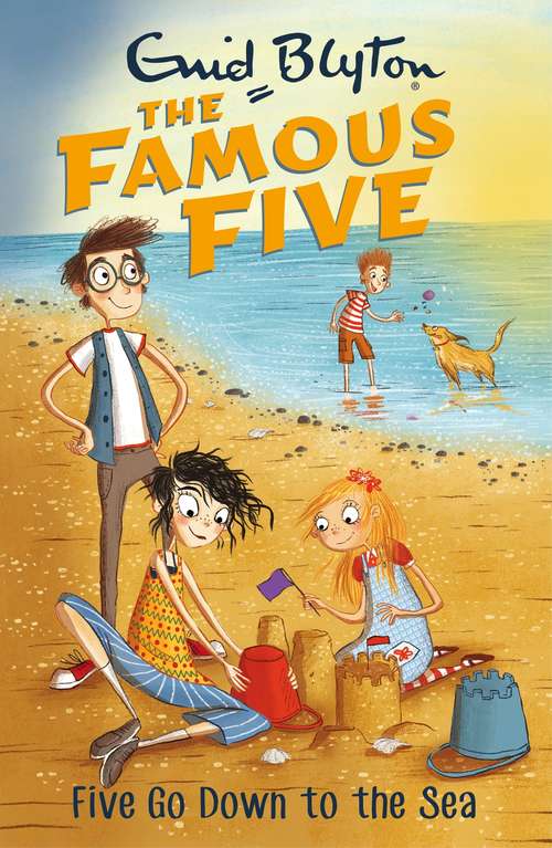 Book cover of Five Go Down To The Sea: Book 12 (Famous Five: No. 12)