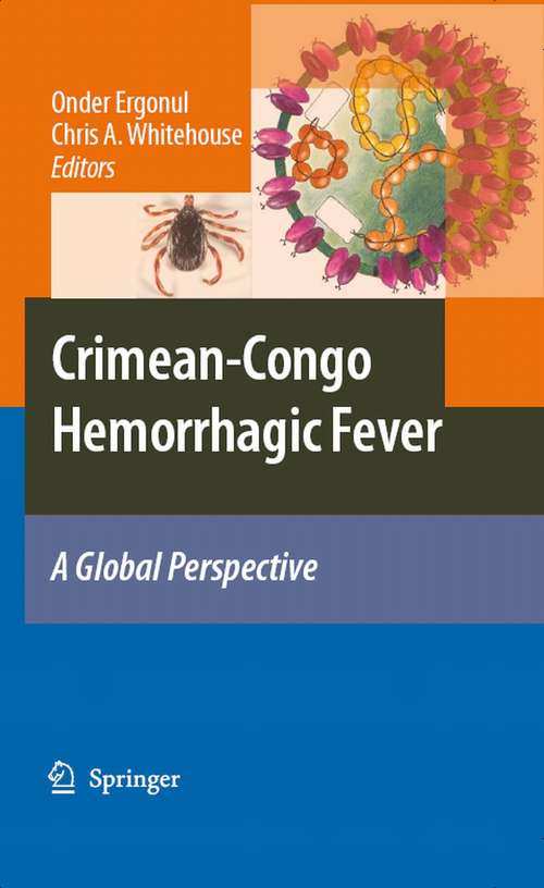 Book cover of Crimean-Congo Hemorrhagic Fever: A Global Perspective (2007)