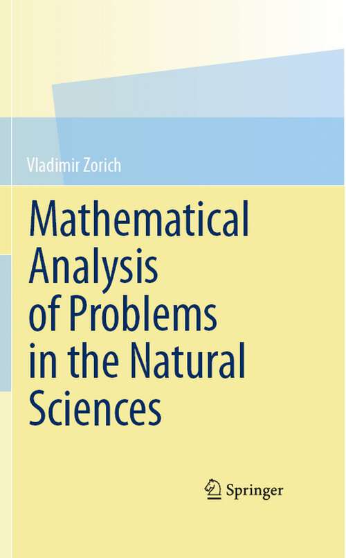 Book cover of Mathematical Analysis of Problems in the Natural Sciences (2011)