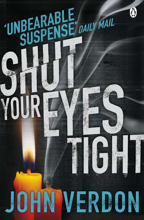 Book cover of Shut Your Eyes Tight (A\dave Gurney Novel Ser. #2)