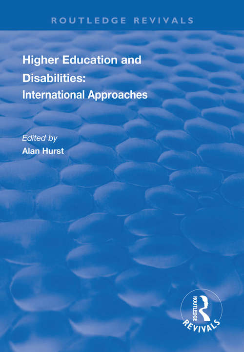Book cover of Higher Education and Disabilities: International Approaches (Routledge Revivals)