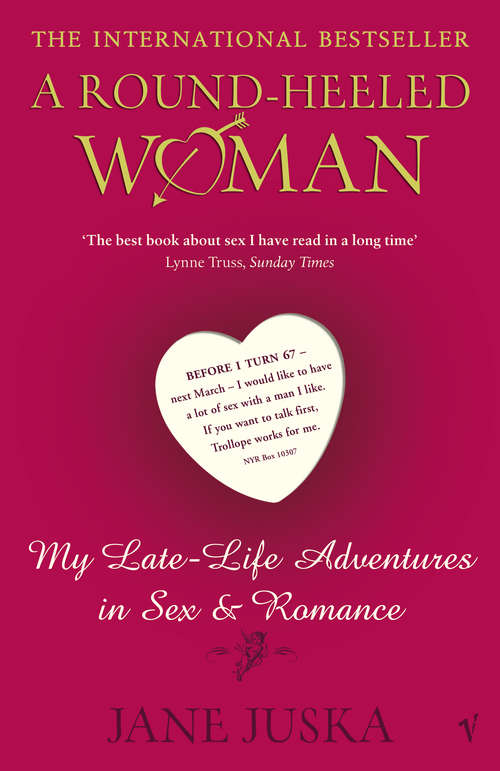 Book cover of A Round-Heeled Woman: My Late-life Adventures In Sex And Romance