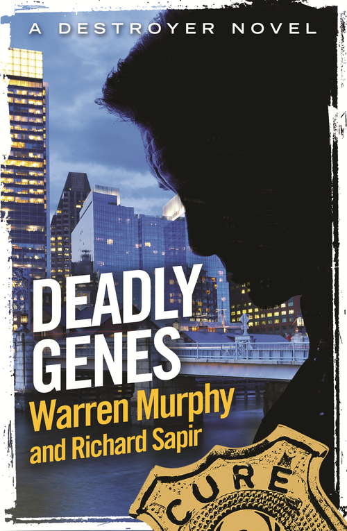 Book cover of Deadly Genes: Number 117 in Series (The Destroyer #117)