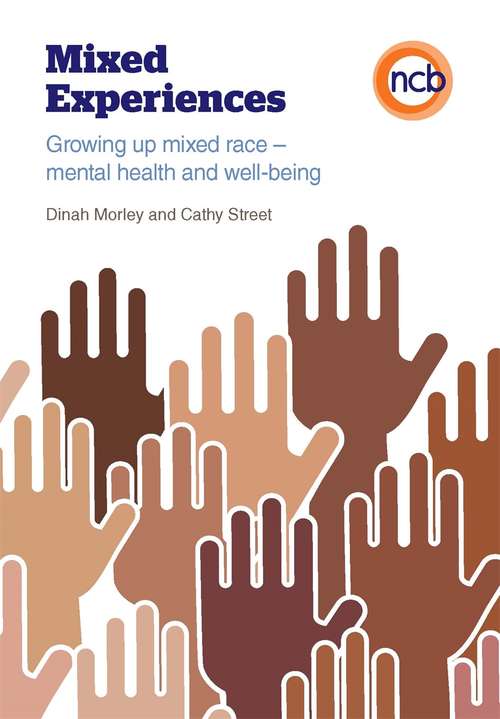Book cover of Mixed Experiences: Growing up mixed race – mental health and well-being (PDF)