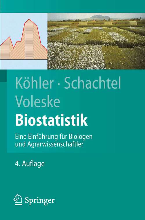 Book cover of Biostatistik (4., aktualisierte u. erw. Aufl. 2007) (Springer-Lehrbuch)