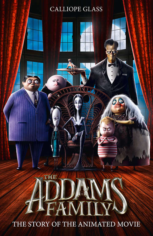 Book cover of The Addams Family: Movie Tie-in (ePub edition) (The\addams Family Ser.)