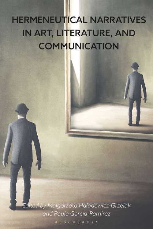 Book cover of Hermeneutical Narratives in Art, Literature, and Communication