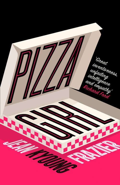 Book cover of Pizza Girl: A Novel