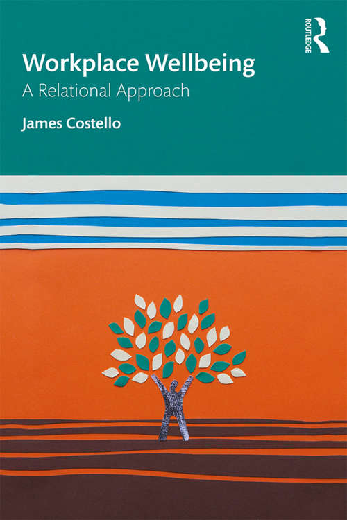 Book cover of Workplace Wellbeing: A Relational Approach