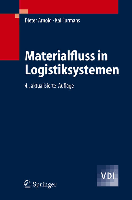 Book cover of Materialfluss in Logistiksystemen (4. Aufl. 2005) (VDI-Buch)