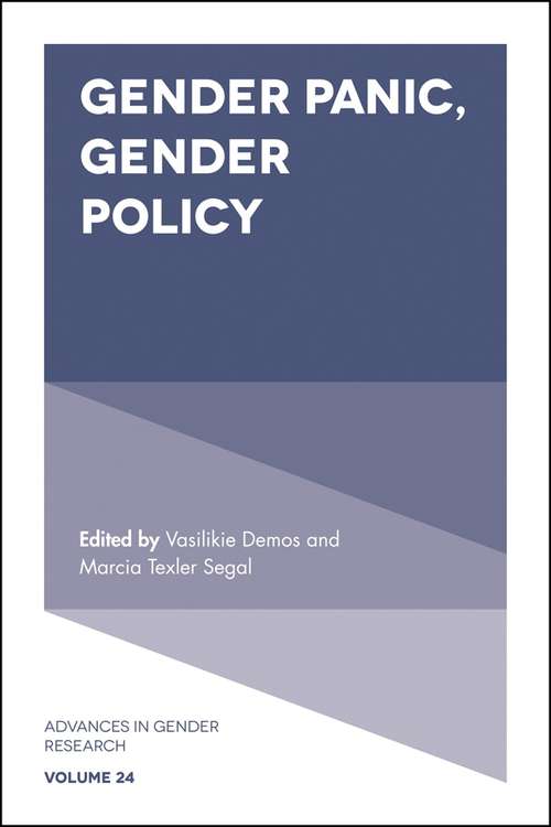 Book cover of Gender Panic, Gender Policy (Advances in Gender Research #24)