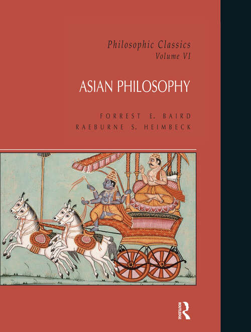 Book cover of Philosophic Classics: Asian Philosophy, Volume VI