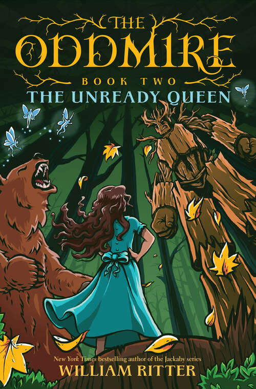 Book cover of The Oddmire, Book 2: The Unready Queen (The Oddmire)