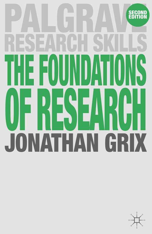Book cover of The Foundations of Research (2nd ed. 2010) (Macmillan Study Skills)