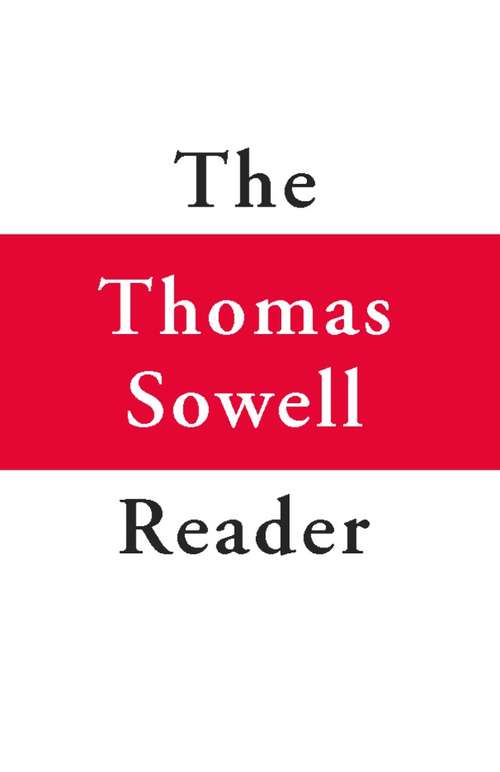 Book cover of The Thomas Sowell Reader (Playaway Adult Nonfiction Ser.)