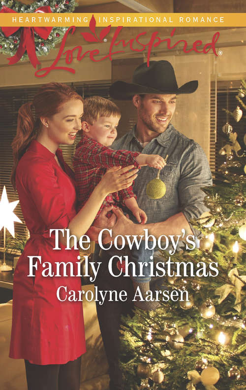 Book cover of The Cowboy's Family Christmas: An Amish Proposal The Cowboy's Family Christmas A Texas Holiday Reunion (ePub edition) (Cowboys of Cedar Ridge #3)