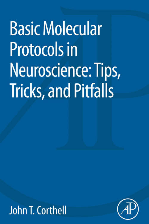 Book cover of Basic Molecular Protocols in Neuroscience: Tips, Tricks, And Pitfalls