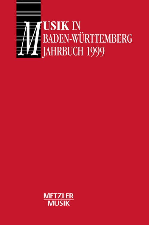 Book cover of Musik in Baden-Württemberg: Jahrbuch 1999 / Band 6 (1. Aufl. 1999)