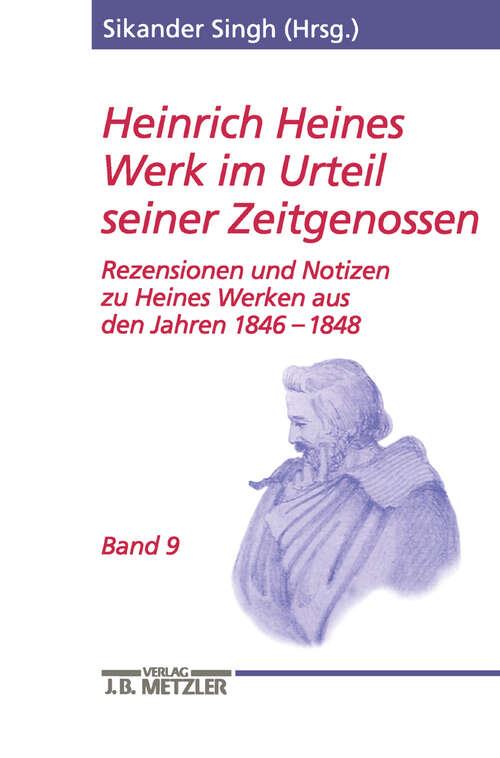 Book cover of Heinrich Heines Werk im Urteil seiner Zeitgenossen: Rezensionen und Notizen zu Heines Werken aus den Jahren 1846–1848 (1. Aufl. 2003)