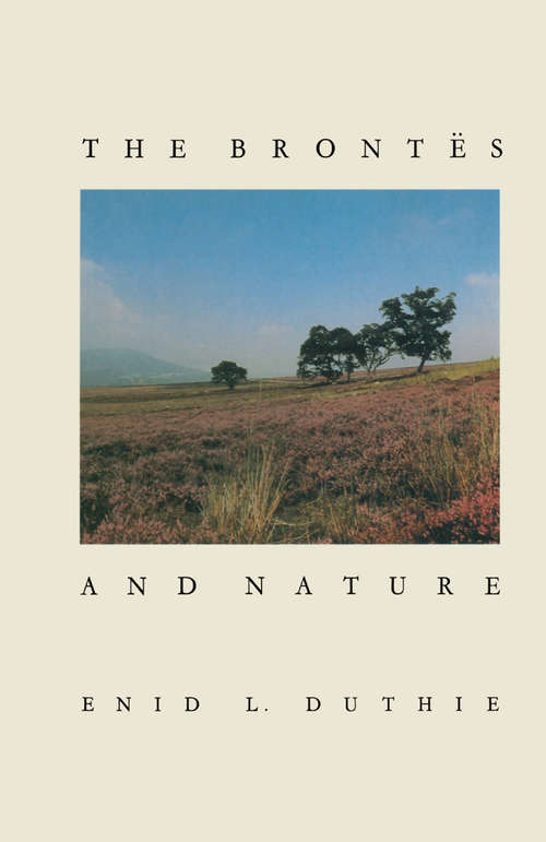 Book cover of The Brontes and Nature (1st ed. 1986)