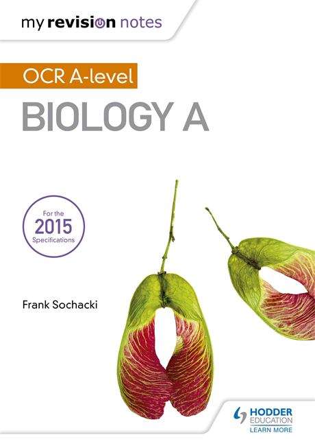 Book cover of My Revision Notes: OCR A Level Biology A Ebook (PDF) (My Revision Notes)