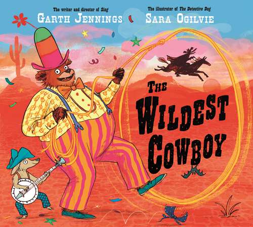 Book cover of The Wildest Cowboy