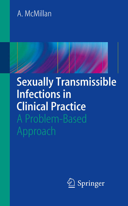 Book cover of Sexually Transmissible Infections in Clinical Practice: A problem-based approach (2010)