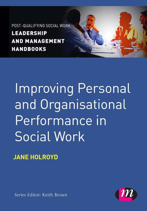 Book cover of Improving Personal and Organisational Performance in Social Work