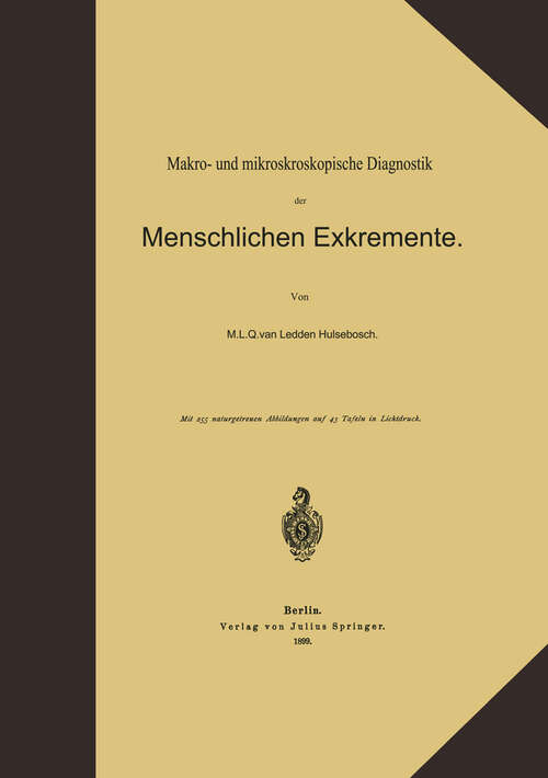 Book cover of Makro- und mikroskopische Diagnostik der Menschlichen Exkremente (1899)