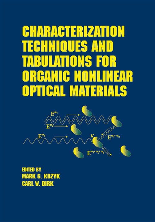Book cover of Characterization Techniques and Tabulations for Organic Nonlinear Optical Materials