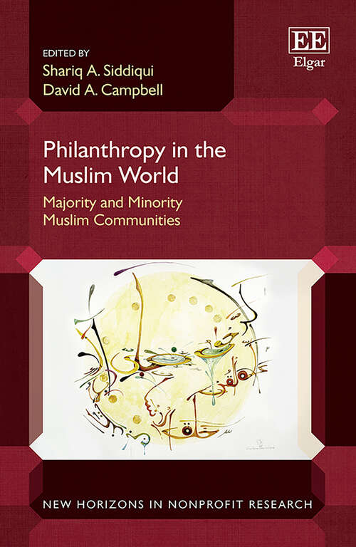 Book cover of Philanthropy in the Muslim World: Majority and Minority Muslim Communities (New Horizons in Nonprofit Research series)