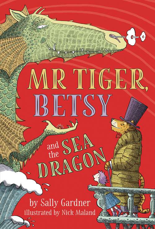 Book cover of Mr Tiger, Betsy and the Sea Dragon