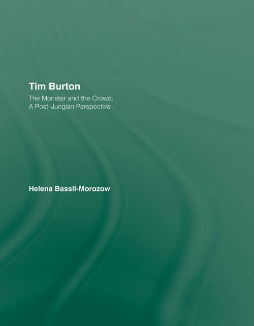 Book cover of Tim Burton: A Post-Jungian Perspective