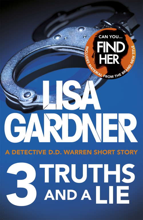 Book cover of 3 Truths and a Lie: A Detective D. D. Warren Story (Detective D. D. Warren Ser.)