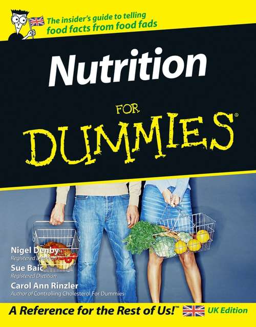 Book cover of Nutrition For Dummies: 6th Edition (2) (For Dummies Ser.)
