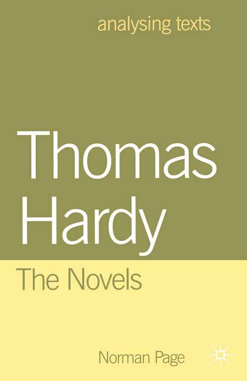 Book cover of Thomas Hardy: The Novels (Analysing Texts)
