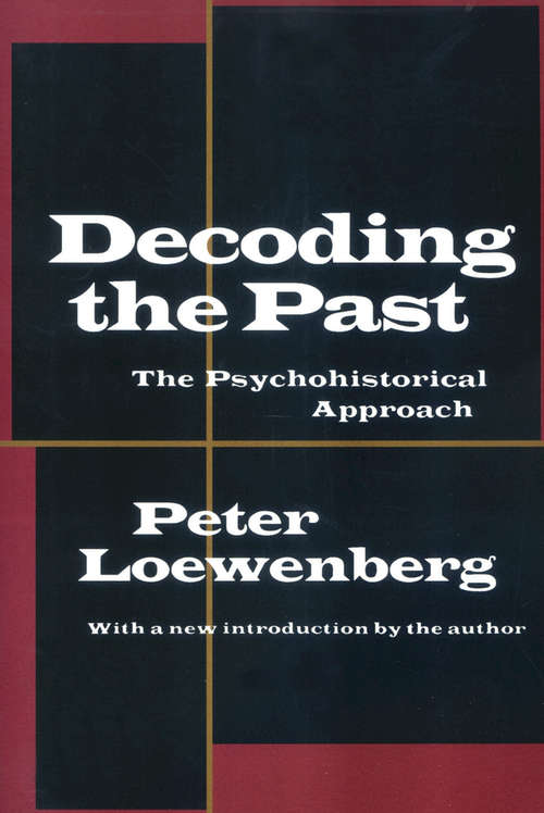 Book cover of Decoding the Past: The Psychohistorical Approach (2)