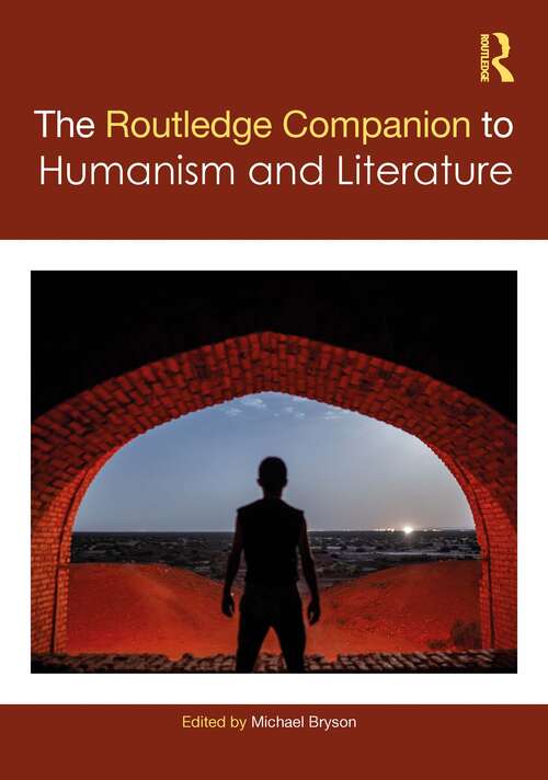 Book cover of The Routledge Companion to Humanism and Literature (Routledge Literature Companions)