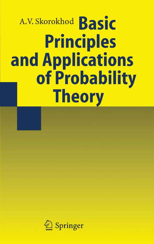 Book cover of Basic Principles and Applications of Probability Theory (2005)