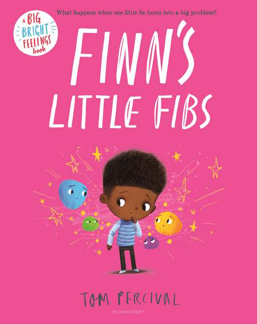 Book cover of Finn's Little Fibs (Big Bright Feelings)