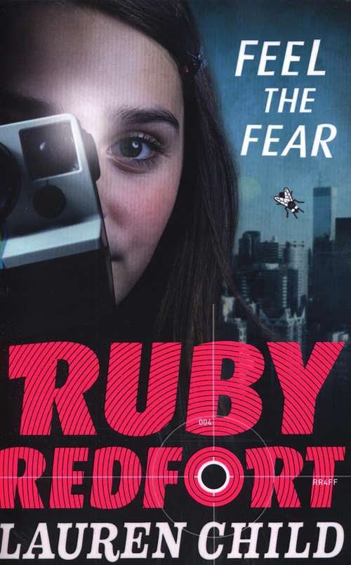 Book cover of Ruby Redfort, Book 4: Feel the Fear (PDF)