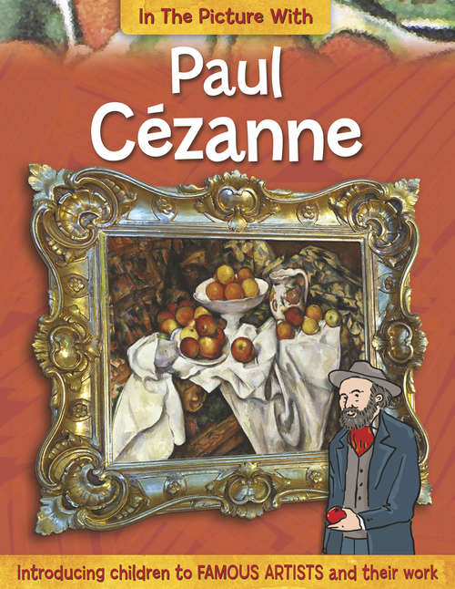 Book cover of In the Picture With Paul Cézanne (PDF)