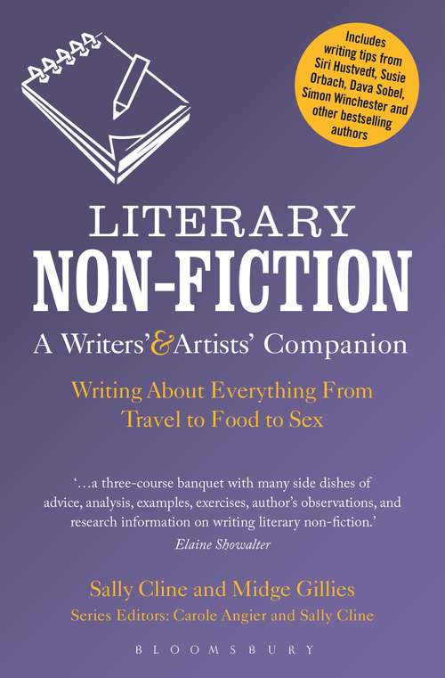 Book cover of Literary Non-Fiction: Writing About Everything From Travel to Food to Sex (Writers’ and Artists’ Companions)