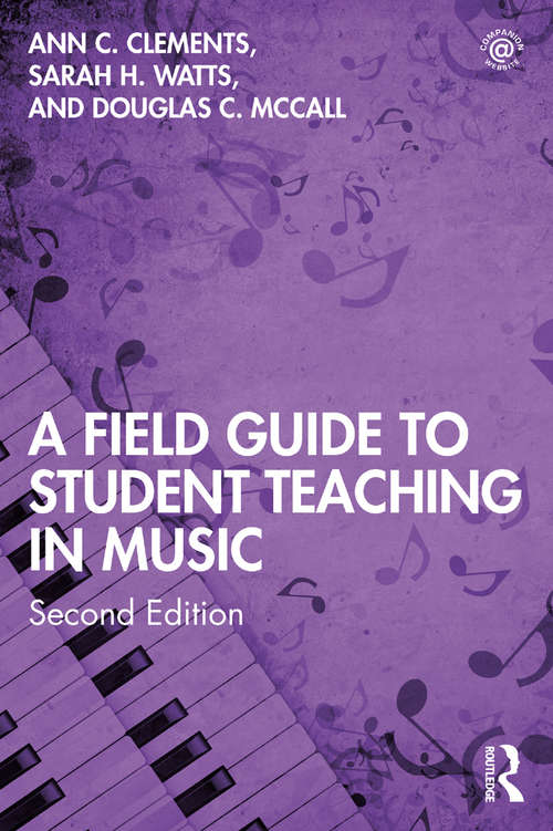Book cover of A Field Guide to Student Teaching in Music (2)