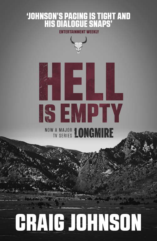 Book cover of Hell is Empty: A riveting episode in the best-selling, award-winning series - now a hit Netflix show! (A Walt Longmire Mystery #7)