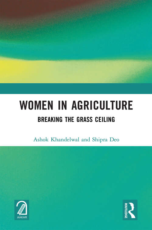 Book cover of Women in Agriculture: Breaking the Grass Ceiling