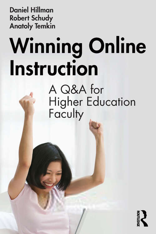 Book cover of Winning Online Instruction: A Q&A for Higher Education Faculty